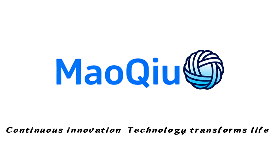 Mao Qiu Technology is committed to becoming a globally recognized consumer technology brand. By integrating in-house R&D, manufacturing excellence, and data-driven product development, we deliver scalable solutions that meet the needs of international markets.